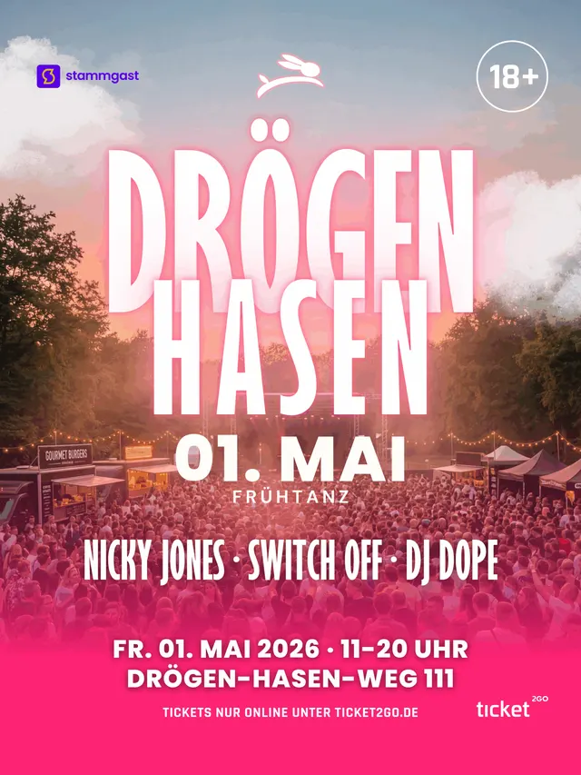 Veranstaltungsplakat: Frühtanz Open Air am 1. Mai im Drögen Hasen mit Nicky Jones, Switch Off und DJ Dope