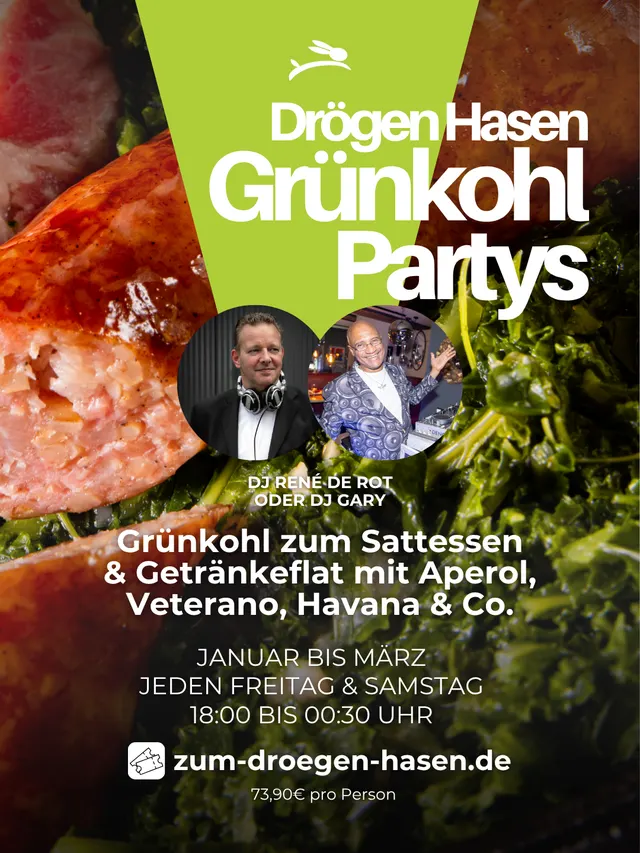 Veranstaltungsplakat: Grünkohl-Partys im Drögen Hasen, Januar bis März, jeden Freitag und Samstag