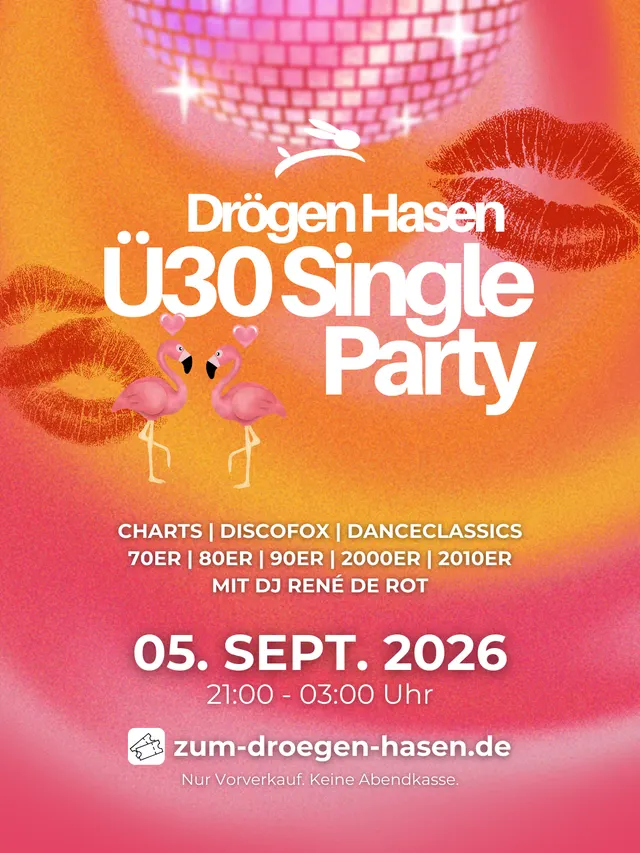 Veranstaltungsplakat: Ü30 Single Party im Drögen Hasen am 5. September 2026