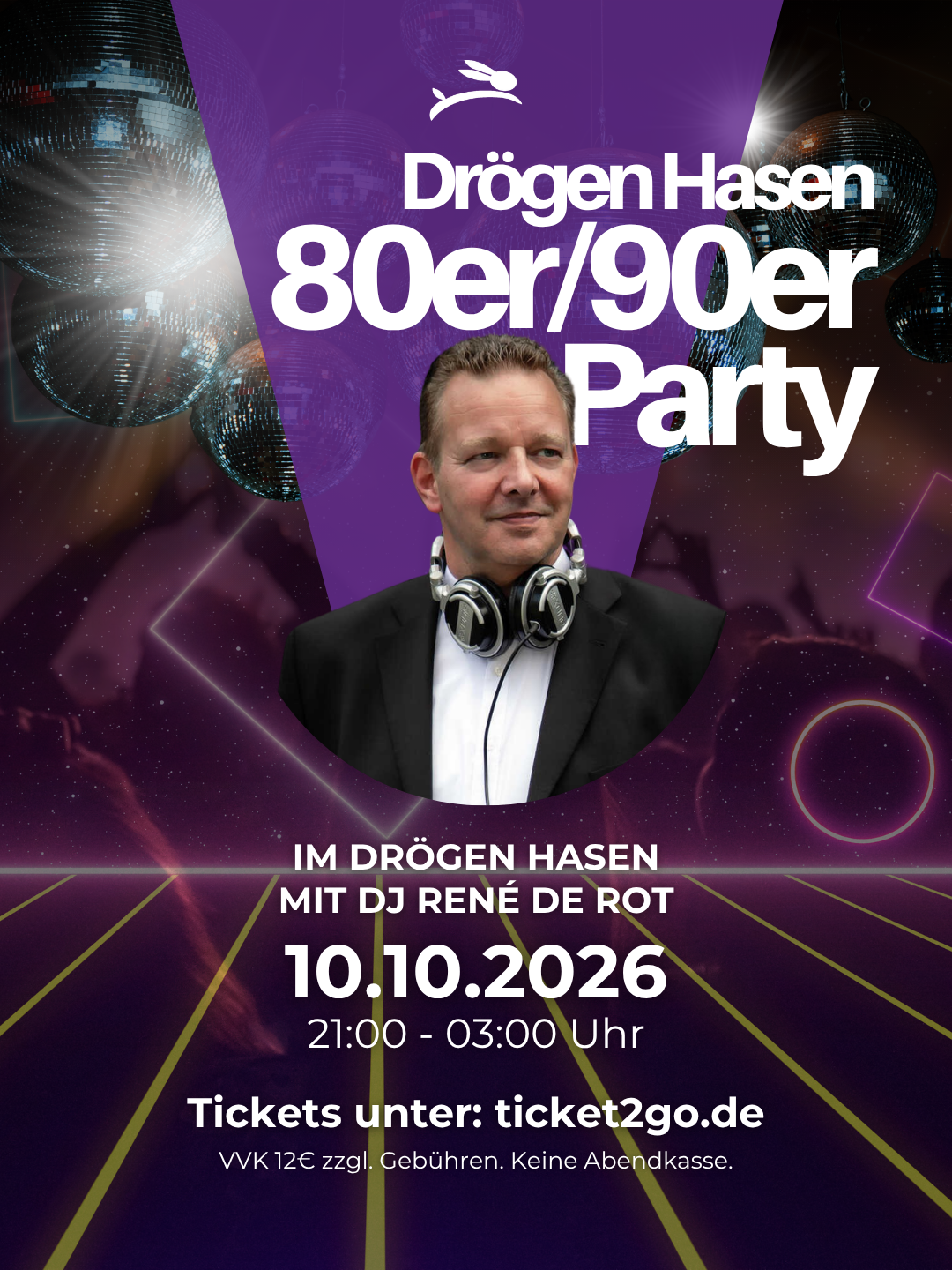 Veranstaltungsplakat: 80er/90er Party im Drögen Hasen am 10. Oktober 2026 mit DJ René de Rot